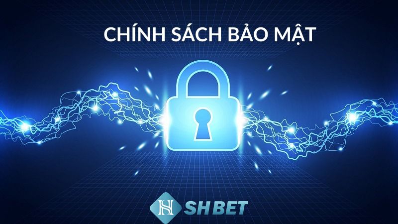 Chính sách bảo mật Shbet sở hữu nhiều ưu điểm